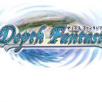 「ディプスファンタジア」レビュー