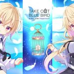 『TAKE OUT BLUE BIRD』公式サイト公開中！